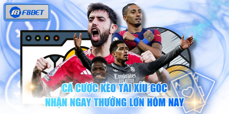 Cá Cược Kèo Tài Xỉu Góc Nhận Ngay Thưởng Lớn Hôm Nay 1 Cá Cược Kèo Tài Xỉu Góc Nhận Ngay Thưởng Lớn Hôm Nay