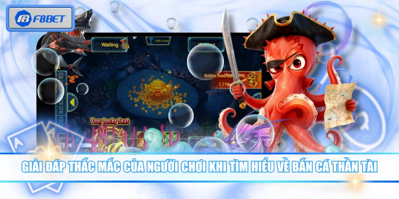 Bắn Cá Thần Tài - Chơi Nhanh Thắng Gọn, Săn Boss Đã Tay 4 Giải đáp thắc mắc của người chơi khi tìm hiểu về Bắn Cá Thần Tài